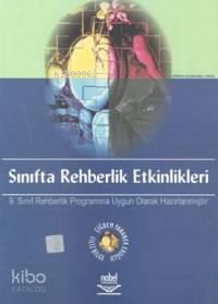 Sınıfta Rehberlik Etkinlikleri; 9. Sınıf Rehberlik Programına Uygun
