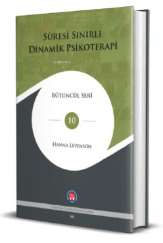 Sınırlı Dinamik Psikoterapi;Bütüncül Seri