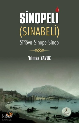 Sinopeli (Sınabeli);Sinova - Sinope - Sinop