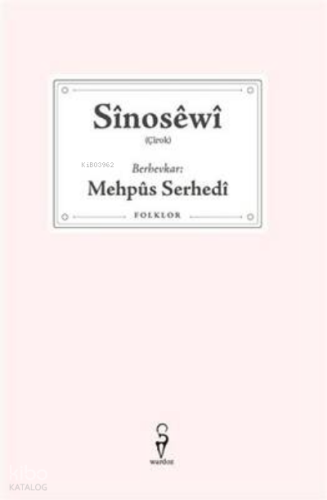 Sînosêwî –Mehpûs Serhedî