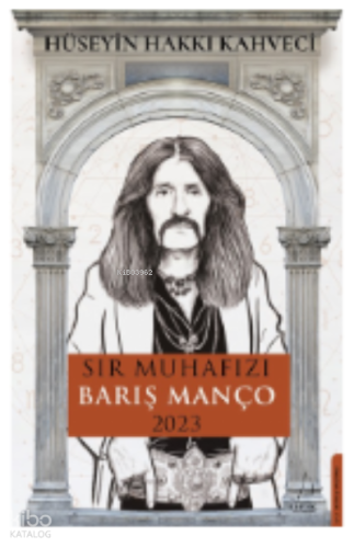 Sır Muhafızı Barış Manço 2023