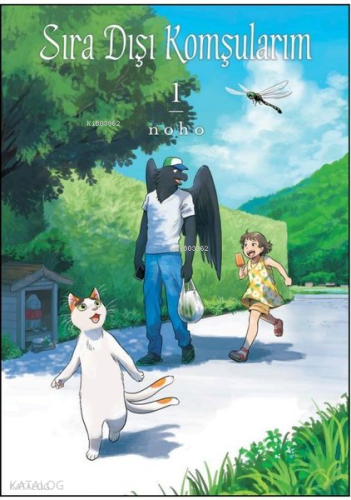 Sıra Dışı Komşularım 1