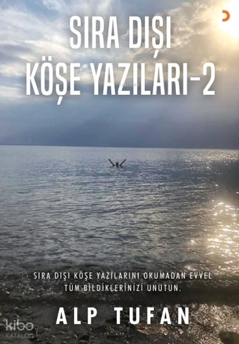 Sıra Dışı Köşe Yazıları 2