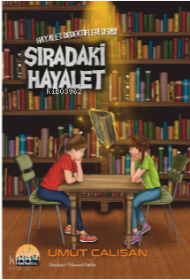 Sıradaki Hayalet ;Hayalet Dedektifleri Serisi