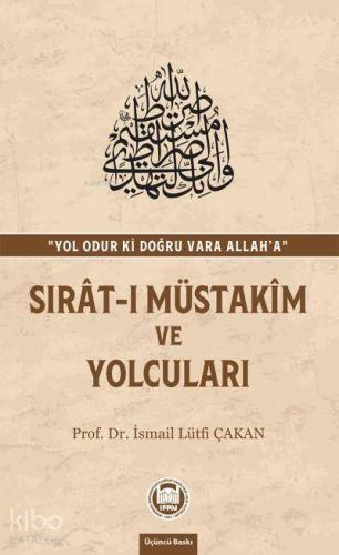 Sırat-ı Müstakim ve Yolcuları