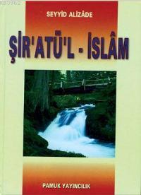 Şir'atü'l-İslam (Fıkıh-001, Büyük Boy, Lüks Cilt)