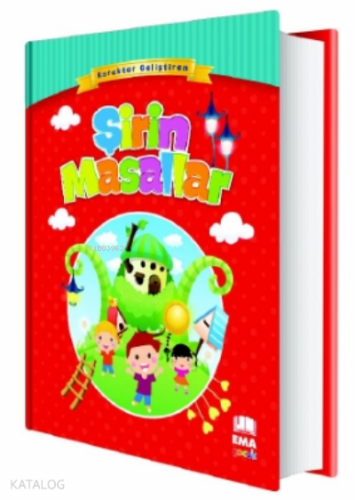 Şirin Masallar;Karakter Geliştiren - Kitapiks.com