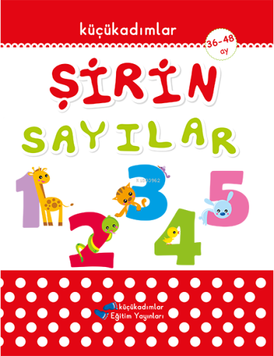 Şirin Sayılar (36-48 Ay) KüçükAdımlar - Kitapiks.com