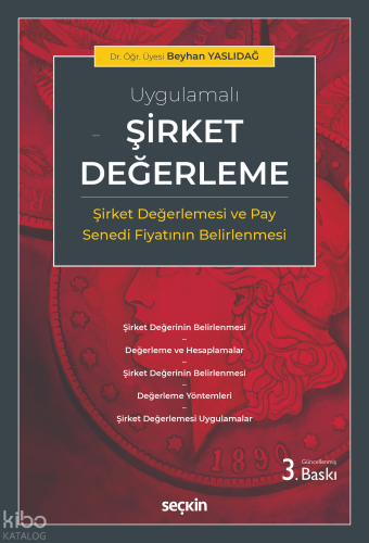 Şirket Değerleme;(Şirket Değerlemesi ve Pay Senedi Fiyatının Belirlenm