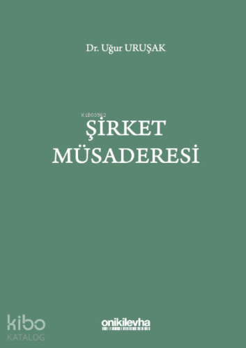 Şirket Müsaderesi - Kitapiks.com