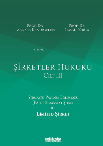 Şirketler Hukuku - Cilt III