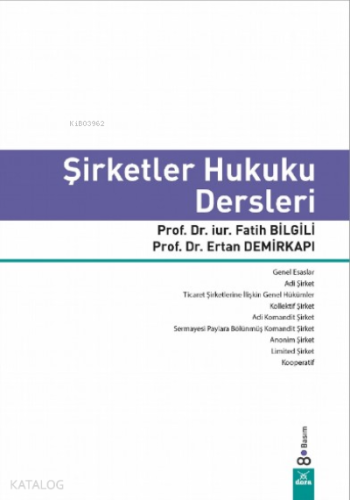 Şirketler Hukuku Dersleri - Kitapiks.com