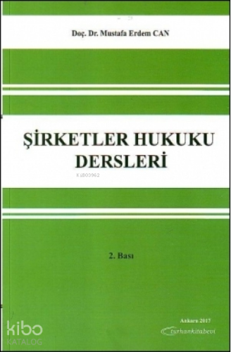 Şirketler Hukuku Dersleri