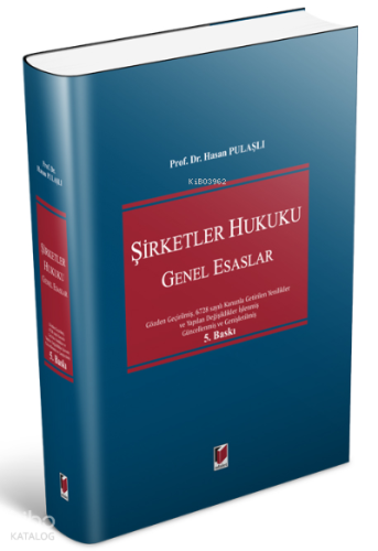 Şirketler Hukuku Genel Esaslar