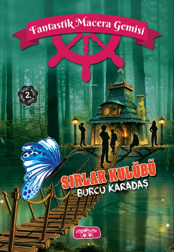 Sırlar Kulübü;Fantastik Macera Gemisi - Kitapiks.com