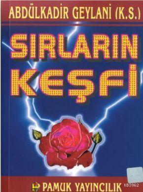 Sırların Keşfi (Tasavvuf-018)