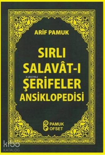 Sırlı Salavât-ı Şerifler Ansiklopedisi (Dua-152)