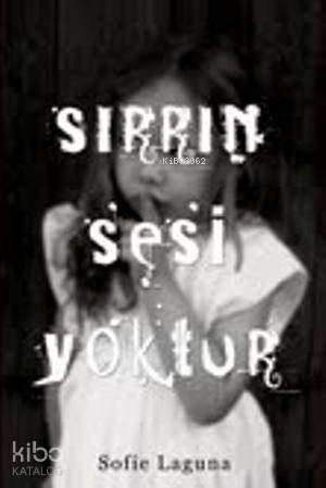 Sırrın Sesi Yoktur