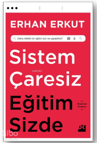 Sistem Çaresiz Eğitim Sizde