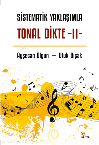 Sistematik Yaklaşımla Tonal Dikte - II