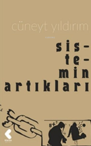 Sistemin Artıkları - Kitapiks.com
