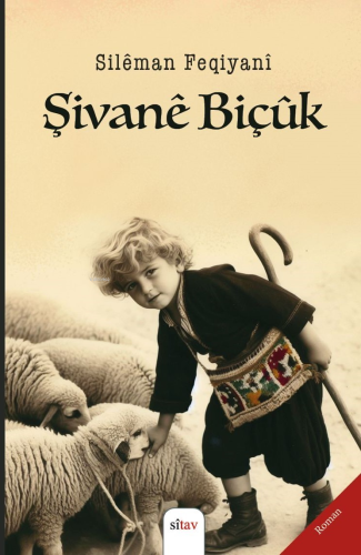 Şivanê Biçûk - Kitapiks.com
