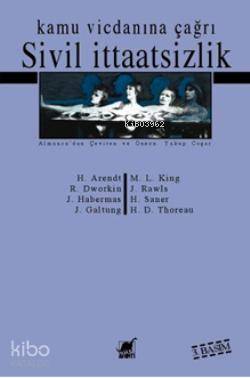 Sivil İtaatsizlik Kamu Vicdanına Çağrı
