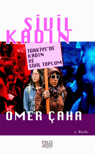 Sivil Kadın;Türkiye’de Kadın ve Sivil Toplum