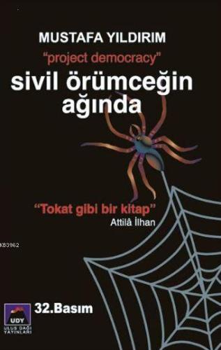Sivil Örümceğin Ağında; Project Democracy