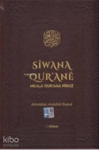 Siwana Qur'ane (Deri Ciltli); Meala Qur'ana Piroz - Kitapiks.com