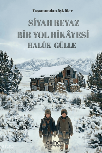 Siyah Beyaz Bir Yol Hikâyesi