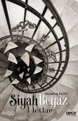 Siyah Beyaz Notlar - Kitapiks.com