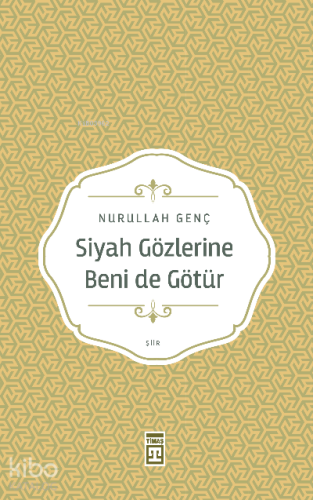 Siyah Gözlerine Beni de Götür
