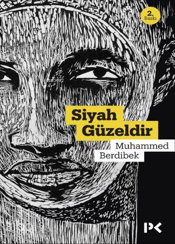 Siyah Güzeldir