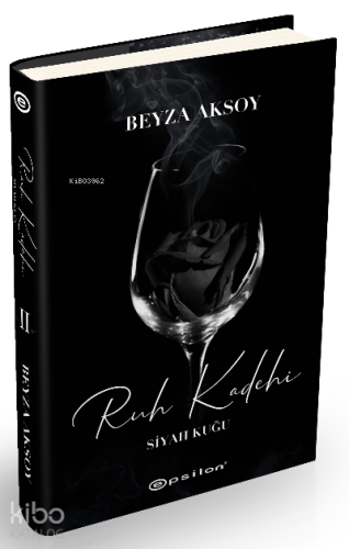 Siyah Kuğu II – Ruh Kadehi (Ciltli)