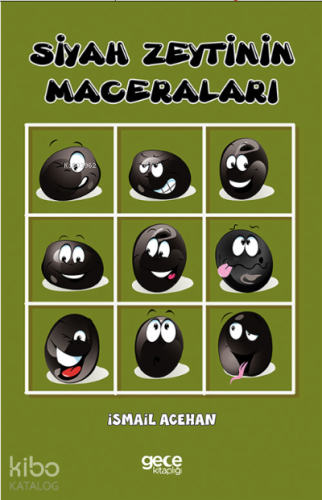 Siyah Zeytinin Maceraları - Kitapiks.com