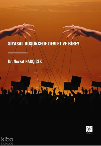 Siyasal Düşüncede Devlet Ve Birey