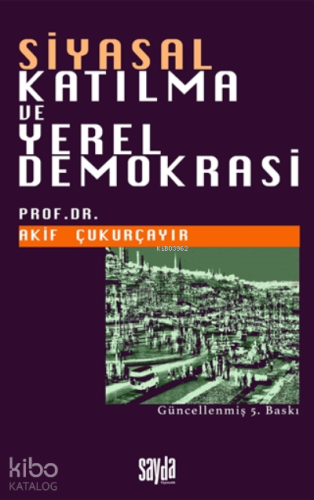 Siyasal Katılma ve Yerel Demokrasi