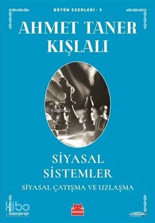 Siyasal Sistemler - Siyasal Çatışma ve Uzlaşma