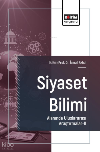 Siyaset Bilimi Alanında Uluslararası Araştırmalar - 2