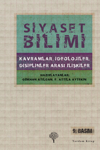 Siyaset Bilimi; Kavramlar, İdeolojiler, Disiplinler Arası İlişkiler - 