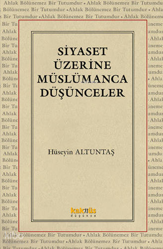 Siyaset Üzerine Müslümanca Düşünceler