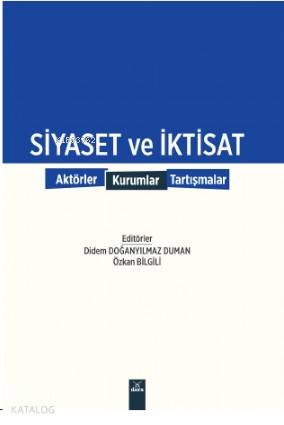 Siyaset ve İktisat - Kitapiks.com