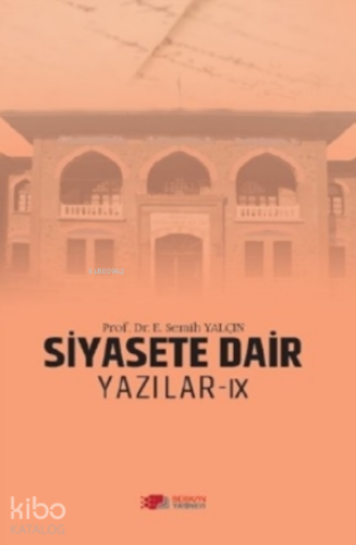 Siyasete Dair Yazılar - Ix
