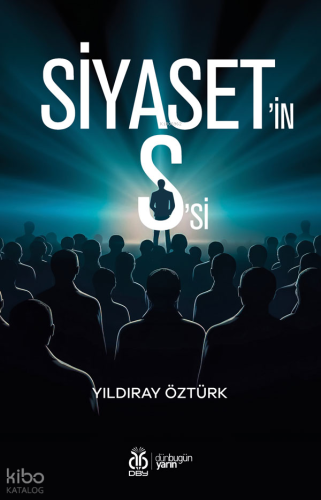 Siyaset'in S'si