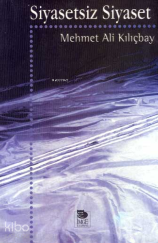 Siyasetsiz Siyaset