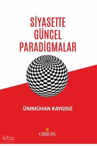 Siyasette Güncel Paradigmalar