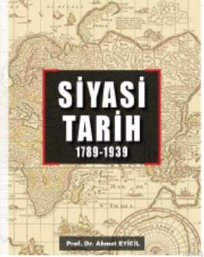Siyasi Tarih; 1789-1939 - Kitapiks.com
