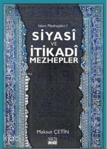 Siyasi ve İtikadi Mezhepler - İslam Mezhepleri 1