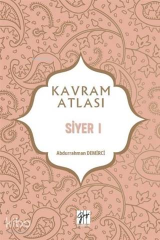 Siyer 1 - Kavram Atlası
